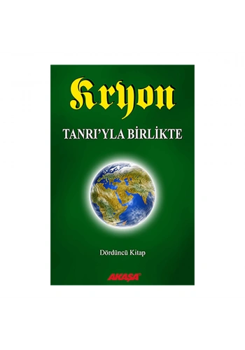 Kryon 4. Kitap Tanrı’yla Birlikte