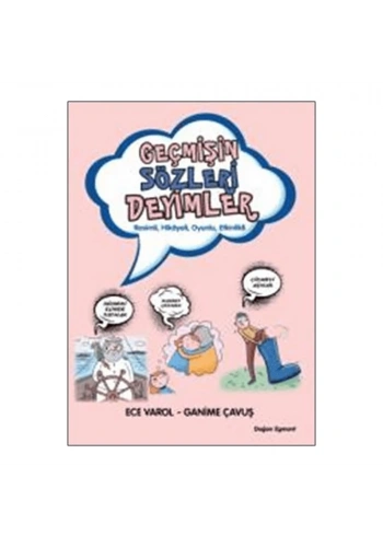 Geçmişin Sözleri Deyimler