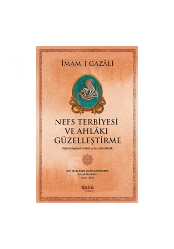 Nefs Terbiyesi ve Ahlak Güzelleştirme