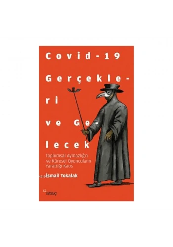 Covid-19 Gerçekleri ve Gelecek