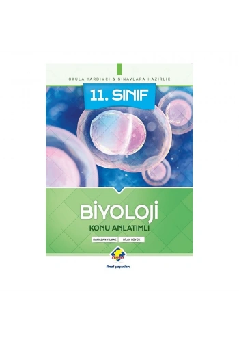 Final  11. Sınıf Biyoloji Konu Anlatımlı