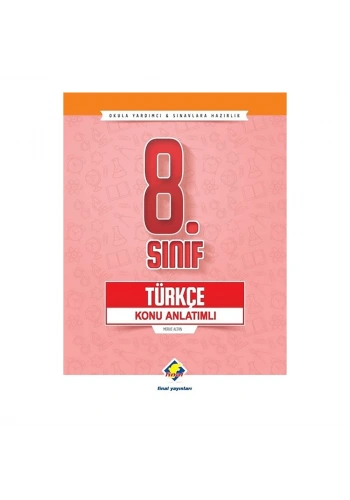 Final  8. Sınıf Türkçe Konu Anlatımlı