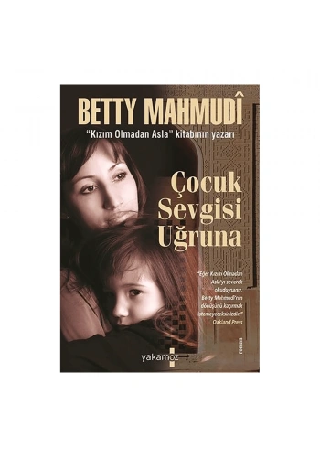 Çocuk Sevgisi Uğruna