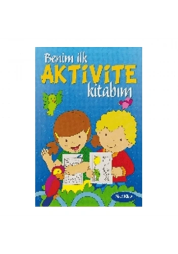 Benim İlk Aktivite Kitabım Mavi Kitap