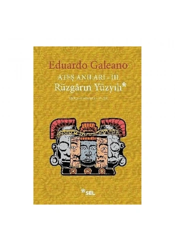 Ateş Anıları 3 Rüzgarın Yüzyılı