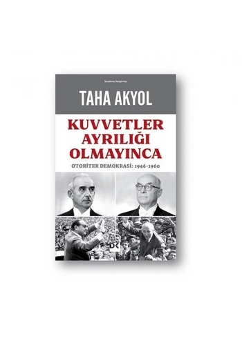 Kuvvetler Ayrılığı Olmayınca