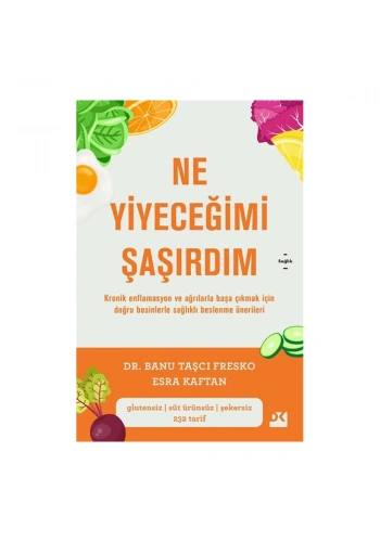Ne Yiyeceğimi Şaşırdım