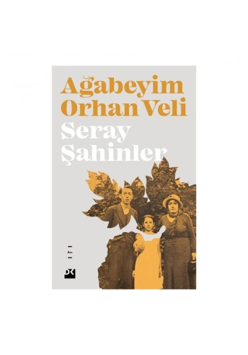 Ağabeyim Orhan Veli