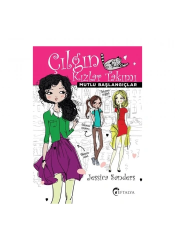 Mutlu Başlangıçlar - Çılgın Kızlar Takımı