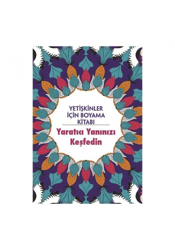 Yetişkinler İçin Boyama Kitabı - Yaratıcı Yanınızı Keşfedin