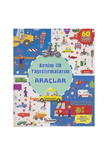 Benim İlk Yapıştırmalarım - Araçlar