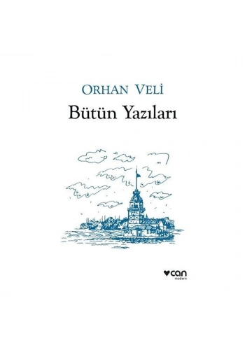 Orhan Veli - Bütün Yazıları