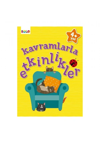 Kavramlarla Etkinlikler - 4+ Yaş