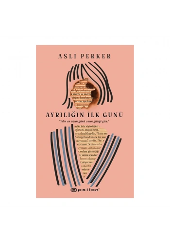 Ayrılığın İlk Günü