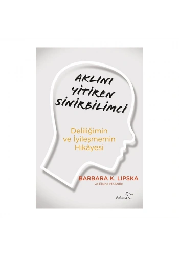 Aklını Yitiren Sinirbilimci