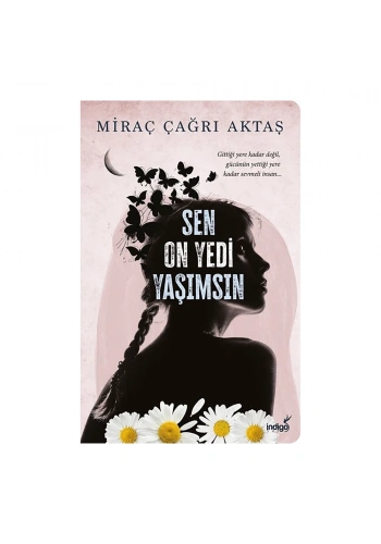 Sen On Yedi Yaşımsın