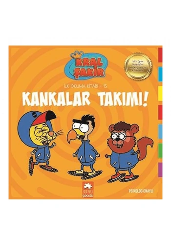 Kral Şakir İlk Okuma 15 Kankalar Takımı