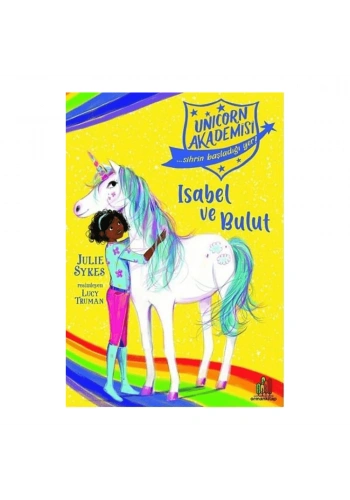 Isabel ve Bulut - Unicorn Akademisi