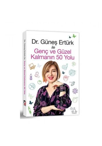 Genç ve Güzel Kalmanın 50 Yolu