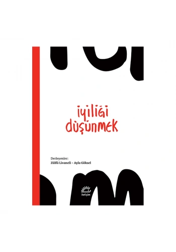 İyiliği Düşünmek