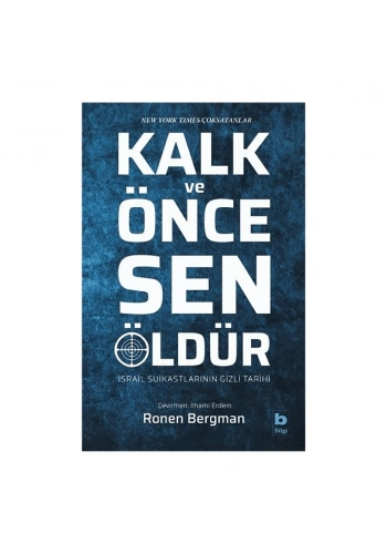 Kalk ve Önce Sen Öldür