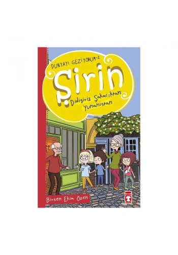 Şirin Didişiriz Şakacıktan: Yunanistan - Dünyayı Geziyorum 2