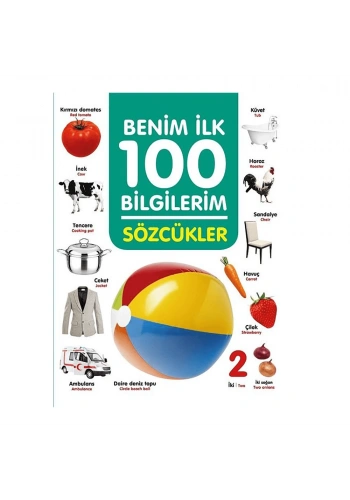 0 6 Yaş Yayınları  Benim İlk 100 Bilgilerim - Sözcükler