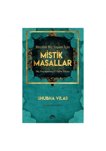 Büyülü Bir Yaşam İçin Mistik Masallar