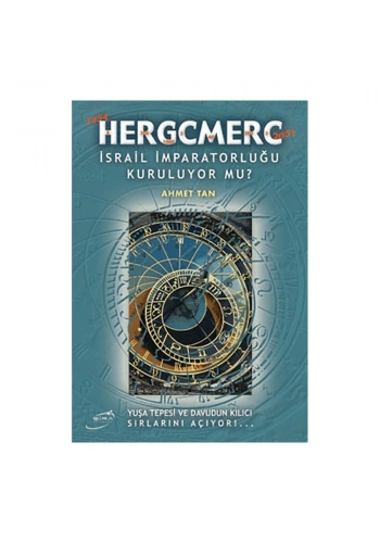 Hergcmerc İsrail İmparatorluğu Kuruluyor mu?