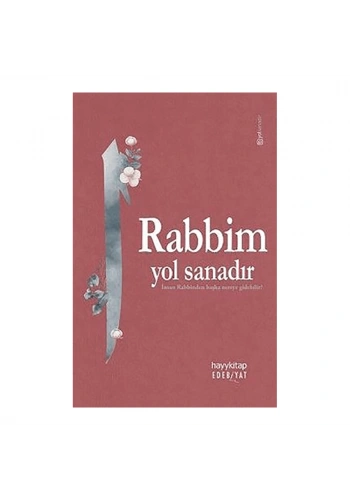 Rabbim Yol Sanadır