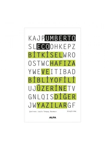 Bitkisel Hafıza ve Bibliyofili Üzerine Diğer Yazılar