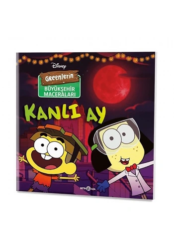 Greenlerin Büyükşehir Maceraları Kanlı Ay