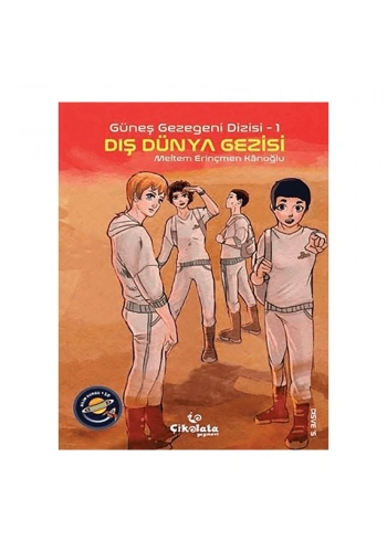 Güneş Gezegeni Dizisi 1 : Dış Dünya Gezisi