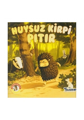 Huysuz Kirpi Pıtır - Ormandan Hikayeler