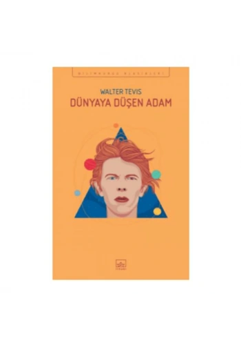 Dünya’ya Düşen Adam