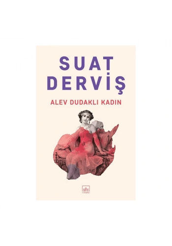Alev Dudaklı Kadın