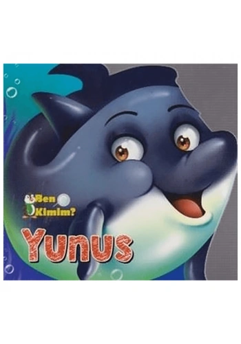 Ben Kimim Yunus