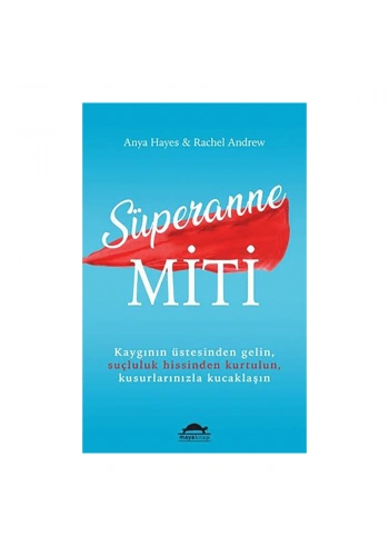 Süperanne Miti