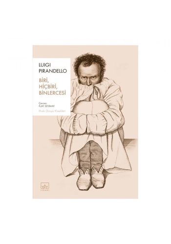 Biri, Hiçbiri, Binlercesi