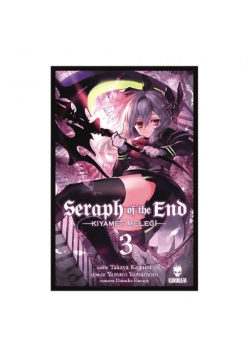 Seraph of the End-Kıyamet Meleği Cilt: 3