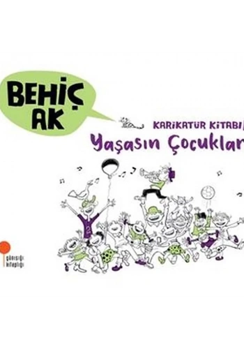 Karikatür Kitabı 2 - Yaşasın Çocuklar!