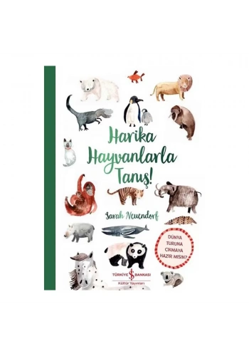 Harika Hayvanlarla Tanış !