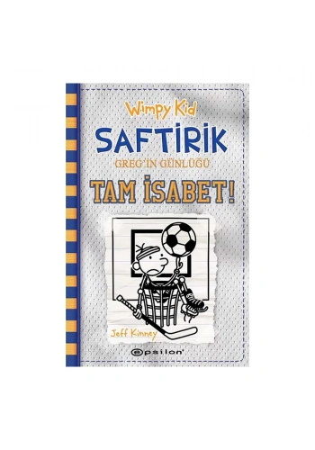 Saftirik Greg’in Günlüğü 16 – Tam İsabet!