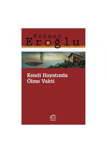Kendi Hayatında Ölme Vakti
