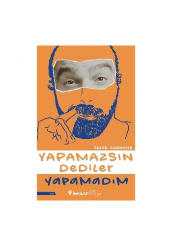 Yapamazsın Dediler Yapamadım