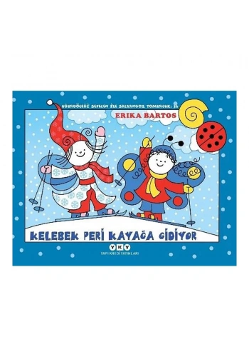 Kelebek Peri Kayağa Gidiyor - Uğurböceği Sevecen ile Salyangoz Tomurcuk 36