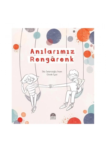 Anılarımız Rengarenk