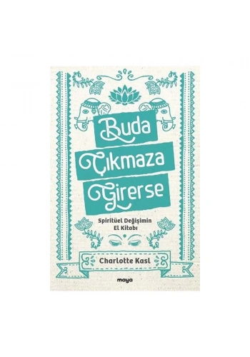 Buda Çıkmaza Girerse