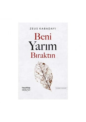 Beni Yarım Bıraktın