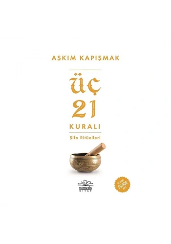 Üç 21 Kuralı Şifa Ritüelleri